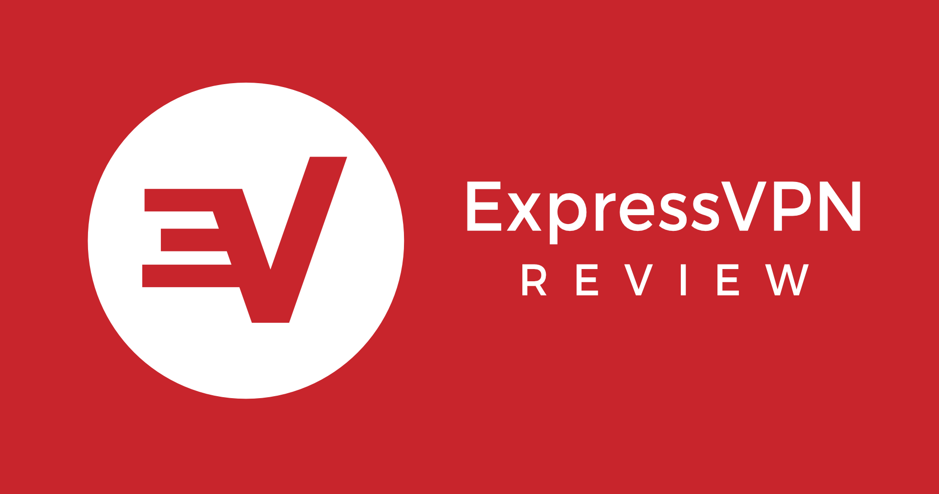 ExpressVPN chưa bao giờ khiến người dùng phải thất vọng