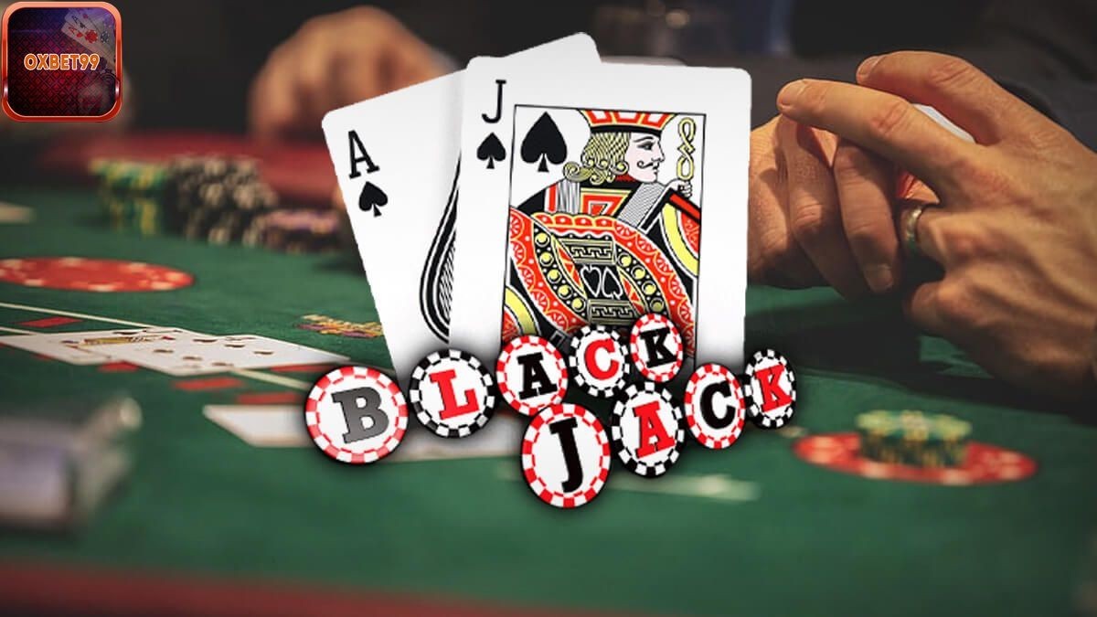 Hướng dẫn cách chơi Blackjack 