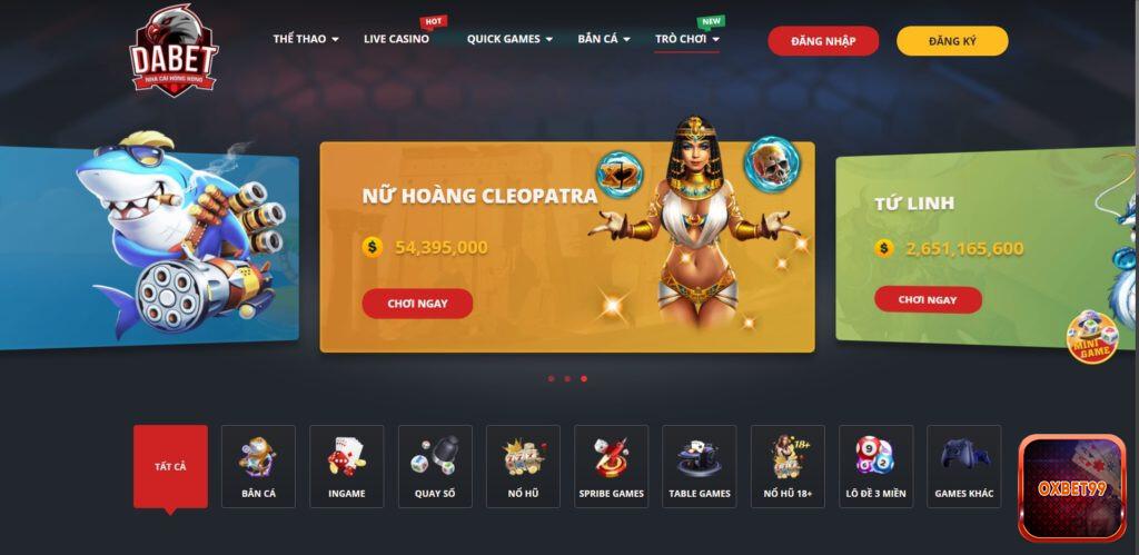 Nhà cái Dabet - Nhà cái sở hữu nhiều tựa game cực đỉnh